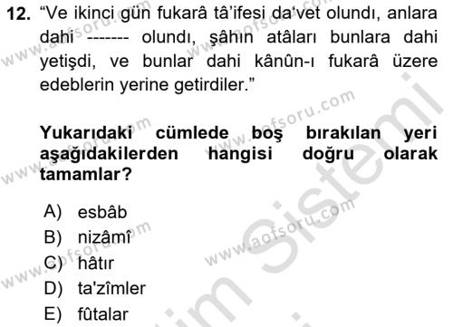 Osmanlı Türkçesi Metinleri 1 Dersi 2023 - 2024 Yılı (Vize) Ara Sınavı 12. Soru