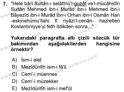 Osmanlı Türkçesi Metinleri 1 Dersi 2023 - 2024 Yılı (Vize) Ara Sınavı 7. Soru