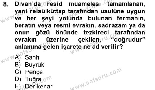Osmanlı Türkçesi Metinleri 2 Dersi 2012 - 2013 Yılı (Vize) Ara Sınavı 8. Soru