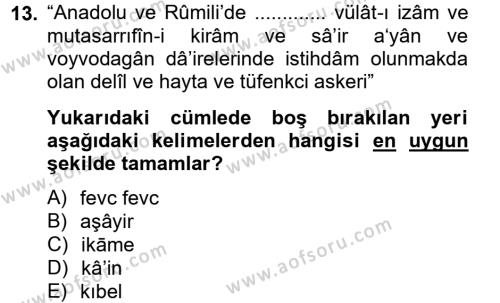 Osmanlı Türkçesi Metinleri 2 Dersi 2012 - 2013 Yılı (Final) Dönem Sonu Sınavı 13. Soru