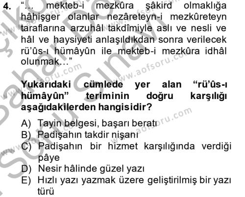 Osmanlı Türkçesi Metinleri 2 Dersi 2013 - 2014 Yılı (Final) Dönem Sonu Sınavı 4. Soru