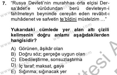 Osmanlı Türkçesi Metinleri 2 Dersi 2013 - 2014 Yılı (Final) Dönem Sonu Sınavı 7. Soru