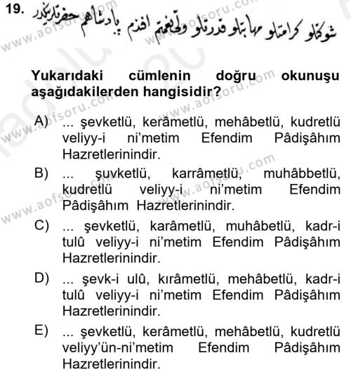 Osmanlı Türkçesi Metinleri 2 Dersi 2015 - 2016 Yılı (Vize) Ara Sınavı 19. Soru