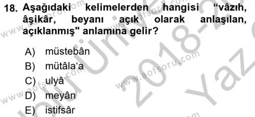 Osmanlı Türkçesi Metinleri 2 Dersi 2018 - 2019 Yılı Yaz Okulu Sınavı 18. Soru