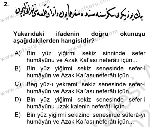 Osmanlı Türkçesi Metinleri 2 Dersi 2021 - 2022 Yılı Yaz Okulu Sınavı 2. Soru