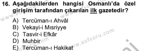 Osmanlı Yenileşme Hareketleri (1703-1876) Dersi 2012 - 2013 Yılı (Final) Dönem Sonu Sınavı 16. Soru