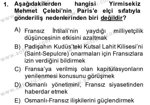Osmanlı Yenileşme Hareketleri (1703-1876) Dersi 2013 - 2014 Yılı (Vize) Ara Sınavı 1. Soru