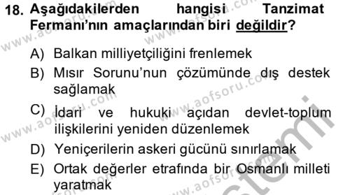 Osmanlı Yenileşme Hareketleri (1703-1876) Dersi 2013 - 2014 Yılı (Final) Dönem Sonu Sınavı 18. Soru