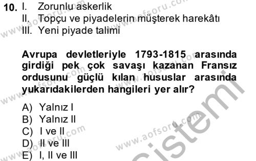 Osmanlı Yenileşme Hareketleri (1703-1876) Dersi 2014 - 2015 Yılı (Vize) Ara Sınavı 10. Soru