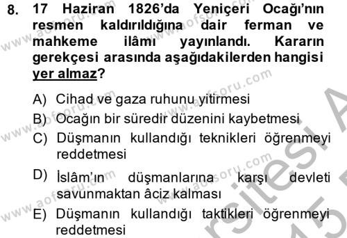 Osmanlı Yenileşme Hareketleri (1703-1876) Dersi 2014 - 2015 Yılı (Vize) Ara Sınavı 8. Soru