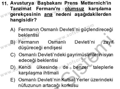 Osmanlı Yenileşme Hareketleri (1703-1876) Dersi 2014 - 2015 Yılı (Final) Dönem Sonu Sınavı 11. Soru