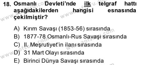 Osmanlı Yenileşme Hareketleri (1703-1876) Dersi 2014 - 2015 Yılı (Final) Dönem Sonu Sınavı 18. Soru