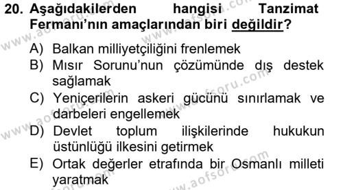 Osmanlı Yenileşme Hareketleri (1703-1876) Dersi 2014 - 2015 Yılı (Final) Dönem Sonu Sınavı 20. Soru