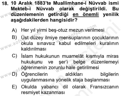 Osmanlı Yenileşme Hareketleri (1703-1876) Dersi 2015 - 2016 Yılı (Vize) Ara Sınavı 18. Soru