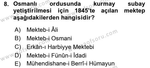 Osmanlı Yenileşme Hareketleri (1703-1876) Dersi 2015 - 2016 Yılı (Vize) Ara Sınavı 8. Soru