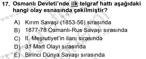 Osmanlı Yenileşme Hareketleri (1703-1876) Dersi 2015 - 2016 Yılı (Final) Dönem Sonu Sınavı 17. Soru