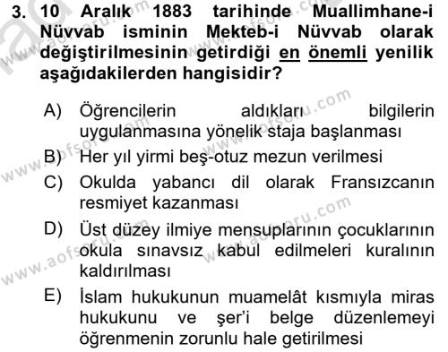Osmanlı Yenileşme Hareketleri (1703-1876) Dersi 2016 - 2017 Yılı (Final) Dönem Sonu Sınavı 3. Soru