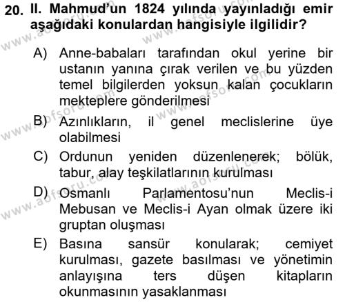 Osmanlı Yenileşme Hareketleri (1703-1876) Dersi 2017 - 2018 Yılı (Vize) Ara Sınavı 20. Soru