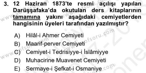 Osmanlı Yenileşme Hareketleri (1703-1876) Dersi 2017 - 2018 Yılı (Final) Dönem Sonu Sınavı 3. Soru