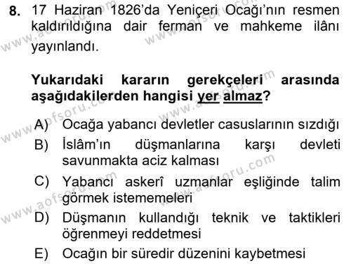 Osmanlı Yenileşme Hareketleri (1703-1876) Dersi 2018 - 2019 Yılı (Vize) Ara Sınavı 8. Soru