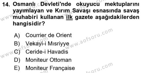 Osmanlı Yenileşme Hareketleri (1703-1876) Dersi 2018 - 2019 Yılı (Final) Dönem Sonu Sınavı 14. Soru