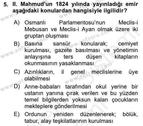 Osmanlı Yenileşme Hareketleri (1703-1876) Dersi 2018 - 2019 Yılı (Final) Dönem Sonu Sınavı 5. Soru