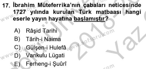 Osmanlı Yenileşme Hareketleri (1703-1876) Dersi 2018 - 2019 Yılı Yaz Okulu Sınavı 17. Soru