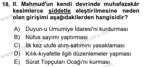 Osmanlı Yenileşme Hareketleri (1703-1876) Dersi 2018 - 2019 Yılı Yaz Okulu Sınavı 18. Soru