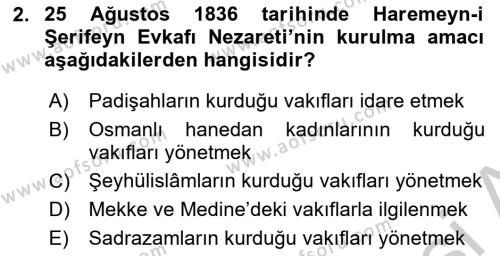 Osmanlı Yenileşme Hareketleri (1703-1876) Dersi 2018 - 2019 Yılı Yaz Okulu Sınavı 2. Soru