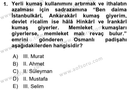 Osmanlı Yenileşme Hareketleri (1703-1876) Dersi 2020 - 2021 Yılı Yaz Okulu Sınavı 1. Soru