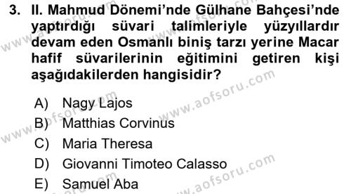 Osmanlı Yenileşme Hareketleri (1703-1876) Dersi 2020 - 2021 Yılı Yaz Okulu Sınavı 3. Soru