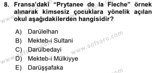 Osmanlı Yenileşme Hareketleri (1703-1876) Dersi 2020 - 2021 Yılı Yaz Okulu Sınavı 8. Soru