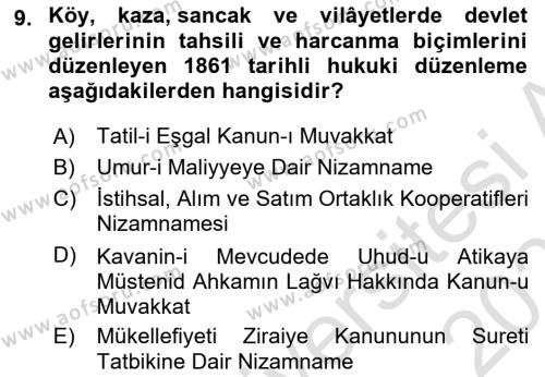 Osmanlı Yenileşme Hareketleri (1703-1876) Dersi 2020 - 2021 Yılı Yaz Okulu Sınavı 9. Soru