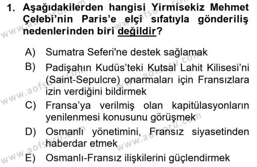 Osmanlı Yenileşme Hareketleri (1703-1876) Dersi 2021 - 2022 Yılı (Vize) Ara Sınavı 1. Soru