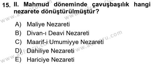 Osmanlı Yenileşme Hareketleri (1703-1876) Dersi 2021 - 2022 Yılı (Vize) Ara Sınavı 15. Soru