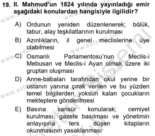 Osmanlı Yenileşme Hareketleri (1703-1876) Dersi 2021 - 2022 Yılı (Vize) Ara Sınavı 19. Soru