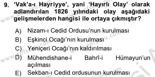 Osmanlı Yenileşme Hareketleri (1703-1876) Dersi 2021 - 2022 Yılı (Vize) Ara Sınavı 9. Soru