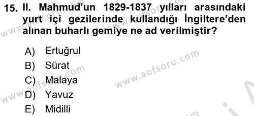 Osmanlı Yenileşme Hareketleri (1703-1876) Dersi 2021 - 2022 Yılı (Final) Dönem Sonu Sınavı 15. Soru