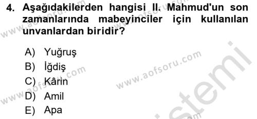 Osmanlı Yenileşme Hareketleri (1703-1876) Dersi 2021 - 2022 Yılı (Final) Dönem Sonu Sınavı 4. Soru