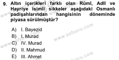Osmanlı Yenileşme Hareketleri (1703-1876) Dersi 2021 - 2022 Yılı (Final) Dönem Sonu Sınavı 9. Soru