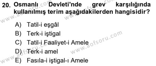 Osmanlı Yenileşme Hareketleri (1703-1876) Dersi 2021 - 2022 Yılı Yaz Okulu Sınavı 20. Soru