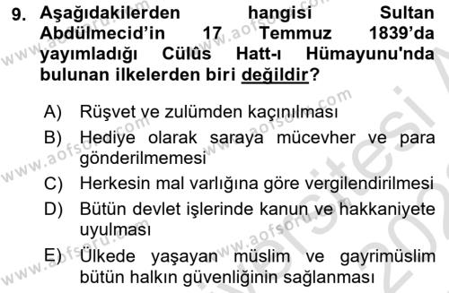 Osmanlı Yenileşme Hareketleri (1703-1876) Dersi 2021 - 2022 Yılı Yaz Okulu Sınavı 9. Soru