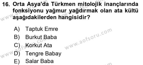 Türk Mitolojisi Dersi 2022 - 2023 Yılı (Final) Dönem Sonu Sınavı 16. Soru
