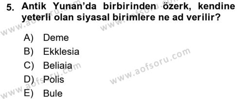 Siyasi Düşünceler Tarihi Dersi 2018 - 2019 Yılı (Vize) Ara Sınavı 5. Soru