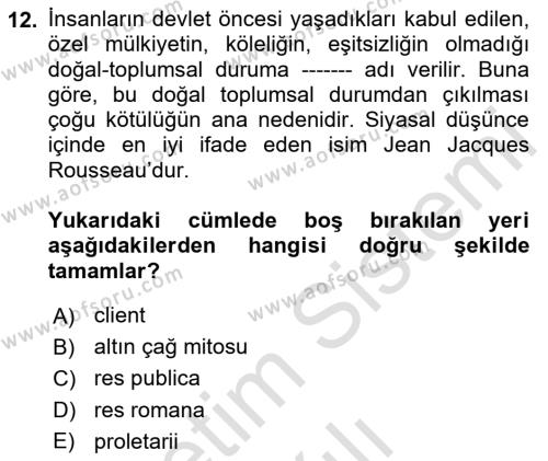 Siyasi Düşünceler Tarihi Dersi 2020 - 2021 Yılı Yaz Okulu Sınavı 12. Soru