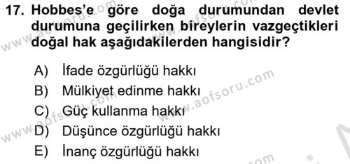 Siyasi Düşünceler Tarihi Dersi 2020 - 2021 Yılı Yaz Okulu Sınavı 17. Soru