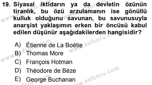 Siyasi Düşünceler Tarihi Dersi 2021 - 2022 Yılı (Vize) Ara Sınavı 19. Soru