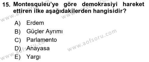 Siyasi Düşünceler Tarihi Dersi 2021 - 2022 Yılı Yaz Okulu Sınavı 15. Soru