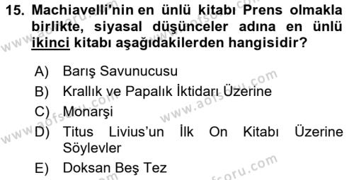 Siyasi Düşünceler Tarihi Dersi 2023 - 2024 Yılı (Vize) Ara Sınavı 15. Soru