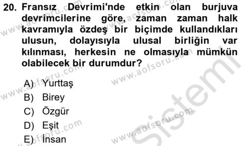 Siyasi Düşünceler Tarihi Dersi 2023 - 2024 Yılı (Final) Dönem Sonu Sınavı 20. Soru